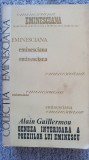 Geneza interioara a poeziilor lui Eminescu, Alain Guillermou, Ed Junimea 1977