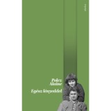 Eg&eacute;sz l&eacute;nyeddel - Polcz Alaine