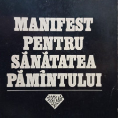 Adrian Paunescu - Manifest pentru sanatatea pamantului (editia 1980)
