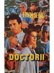 Erich Segal - Doctorii (Editia: 1993) foto