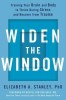 Widen the Window: Training Your Brain and Body to Thrive During Stress and Recover from Trauma