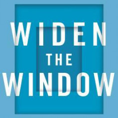 Widen the Window: Training Your Brain and Body to Thrive During Stress and Recover from Trauma