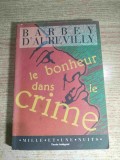 Barbey d'Aurevilly - Le Bonheur dans la crime (Editions Mille et une nuits, 1994)