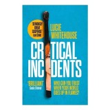 Critical Incidents
