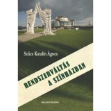 Rendszerv&aacute;lt&aacute;s a sz&iacute;nh&aacute;zban - Szűcs Katalin