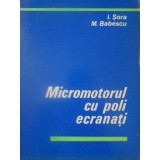 MICROMOTORUL CU POLI ECRANATI-I. SORA, M. BABESCU-124902