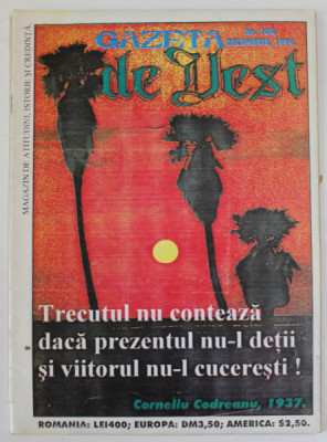 GAZETA DE VEST , MAGAZIN DE ATITUDINI , ISTORIE SI CREDINTA , No. 104 , DECEMBRIE , 1994 foto