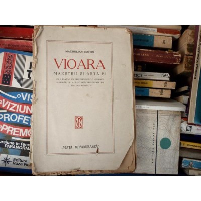 Vioara. Maestrii si arta ei - Maximilian Costin foto