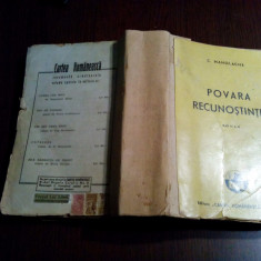 POVARA RECUNOSTINTEI - C. Manolache - Editura Cartea Romaneasca, 1944, 579 p.