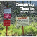 Conspiracy Theories: Mystery &amp; Secrecy