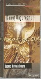 Basme Geostationare - Danut Ungureanu, Editura Bastion, 2008, Roman, Beletristica, Colectia Helion, ISBN 978-973-88610-4-6