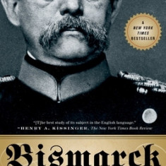 Bismarck: A Life