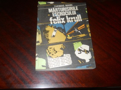Marturisirile escrocului Felix Krull - Thomas Mann,1982 foto