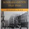 BUCURESTIUL SUB BOMBARDAMENTE ( 1941 -1944 ) de ALEXANDRU ARMA , 2024