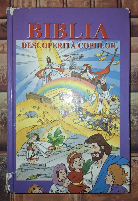 Biblia descoperita copiilor