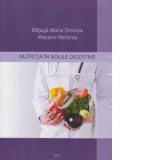 Nutritia in bolile digestive - Maria Simona Bataga, Melania Macarie