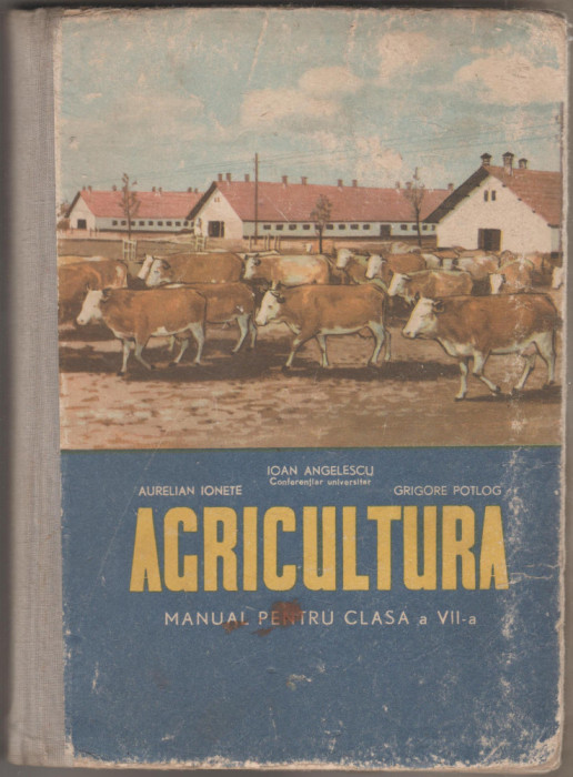 Ioan Angelescu sa - Agricultura - Manual clasa a VII-a (1964)