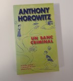 Anthony Horowitz Un banc criminal