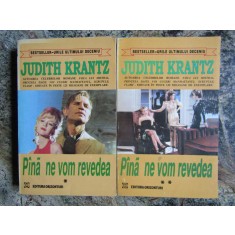 Judith Krantz - Pana ne vom revedea 2 volume
