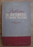 Probleme de matematici cu continut politehnic Pentru clasele VIII-XI O. Sacter