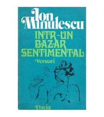 Ion Minulescu - Intr-un bazar sentimental - versuri - 101483 foto