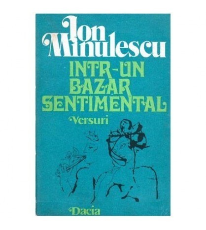 Ion Minulescu - Intr-un bazar sentimental - versuri - 101483