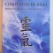 COMPENDIU DE REIKI , MEDITATII , TEHNICI SI METODE PRACTICE de RISVAN VLAD RUSU , 2015