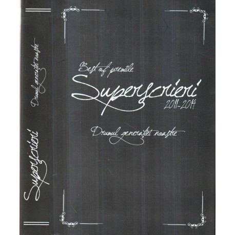 - Superscrieri - Drumul generatiei noastre - Best of Premiile Superscrieri 2011 - 2014 - 121357