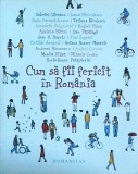 Gabriel Liiceanu - Cum sa fii fericit in Romania