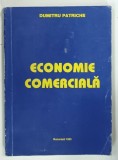 ECONOMIE COMERCIALA de DUMITRU PATRICHE , 1993