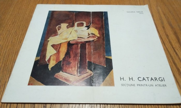 H. H. CATARGI Sectiune printr-un Atelier - Albumul contine o dedicatie din 6 Decembrie 1975 - &quot;LA ANIVERSAREA MAESTRULUI IN 81 DE ANI!&quot; semnata Aura