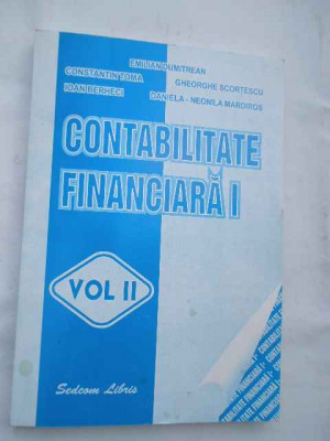 Contabilitate Financiara I Vol.2 - Emilian Dumitrean Constantim Toma Si Colab. ,269915 foto