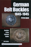 German Belt Buckles 1845-1945: Buckles of the Enlisted Soldiers