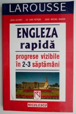Engleza rapida &amp;ndash; Jean Autret, Jo-Ann Peters, Jean-Michel Ravier foto