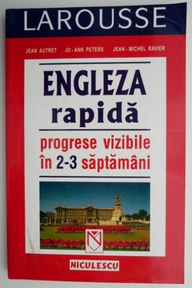 Engleza rapida &ndash; Jean Autret, Jo-Ann Peters, Jean-Michel Ravier