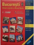 Bucuresti - Ghidul strazilor 1:15000 (Editia: 2006)