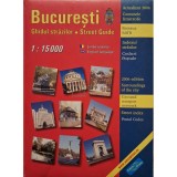 Bucuresti - Ghidul strazilor 1:15000 (Editia: 2006)
