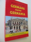 Germana pentru Germania - Gertrude Nicolae , Octavian Nicolae