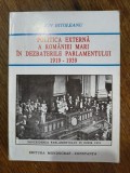 Politica externa a Romaniei Mari, in dezbaterile Parlamentului 1919-1939 - Ion Bitoleanu, dedicatie si autograf pentru Vadim Tudor / R3P3S