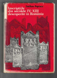 Emilian Popescu - Inscriptiile din secolele IV - XIII descoperite in Romania