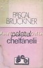 Palatul Chelfanelii - Pascal Bruckner, Babel, 1991, Roman