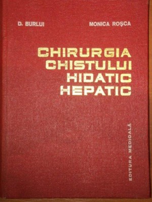 CHIRURGIA CHISTULUI HIDATIC HEPATIC- D. BURLUI SI MONICA ROSCA foto