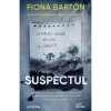 Suspectul - Fiona Barton, Litera - Roman Politist, Thriller, Mistery