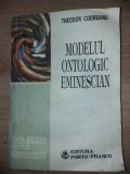 Modelul ontologic eminescian- Theodor Codreanu