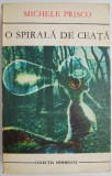 O spirala de ceata - Michele Prisco - Roman, Beletristica, Carte anticariat stare buna