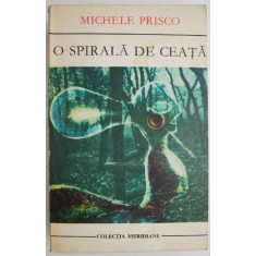 O spirala de ceata &ndash; Michele Prisco
