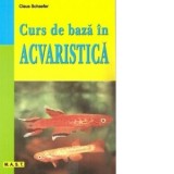 Curs de baza in acvaristica - Claus Schaefer