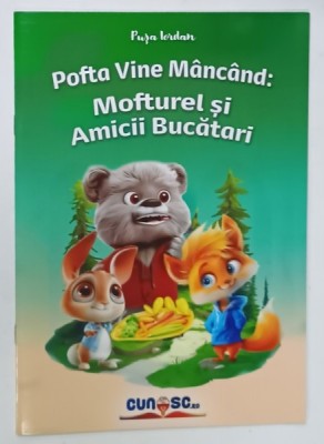 POFTA VINE MANCAND : MOFTUREL SI AMICII BUCATARI de PUSA IORDAN , design grafic de ROXANA OLTEANU , 2024 foto