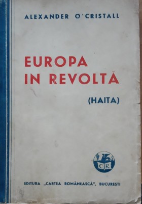 EUROPA IN REVOLTA - ALEXANDER CRISTALL, 1945 foto