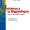 Initiation a linguistique Cours et applications corriges / Christian Baylon, Paul Fabre
